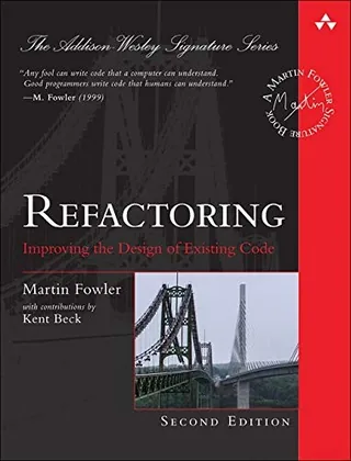 Cover of Refactoring: Improving the Design of Existing Code